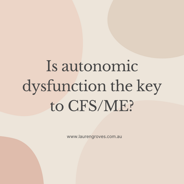 Is autonomic dysfunction the key to CFS/ME?